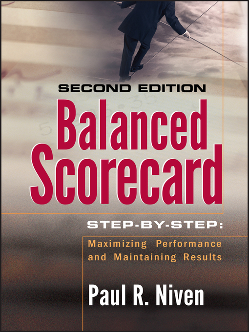 Title details for Balanced Scorecard Step-by-Step by Paul R. Niven - Available
